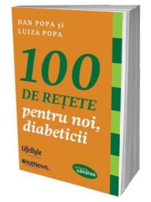 100 de retete pentru noi diabeticii