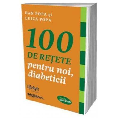 100 de retete pentru noi diabeticii
