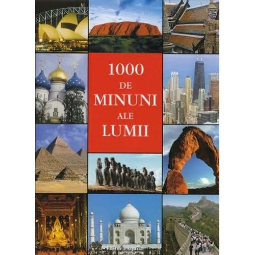 1000 de minuni ale lumii