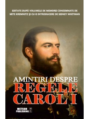 Amintiri despre regele Carol I