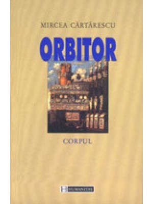 Orbitor.Corpul