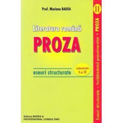 Limba si literatura romana.Proza vol.1+2