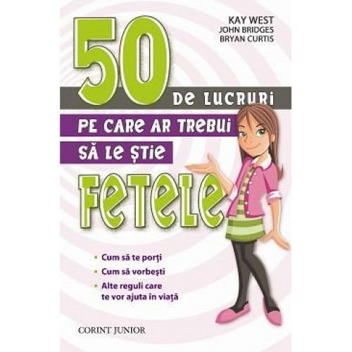 50 de lucruri pe care ar trebui sa le stie fetele