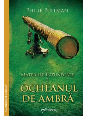 Materiile intunecate 3: Ocheanul de ambra