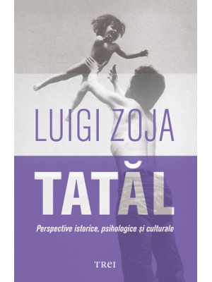 Tatal.Perspective istoricepsihologiceculturale