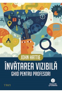 Invatarea vizibila. Ghid pentru profesori