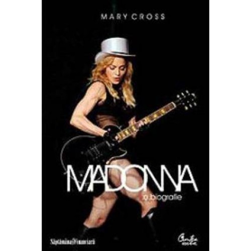 Madonna. O biografie