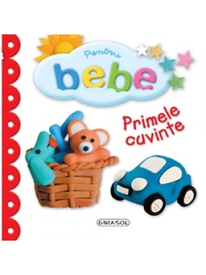 Pentru bebe - Primele cuvinte