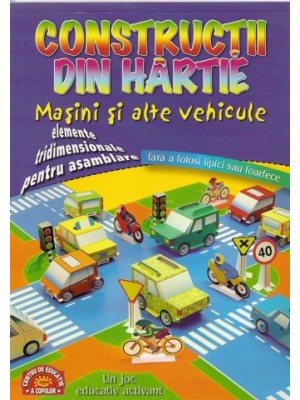 Constructii din hartie.Masini si alte vehicule