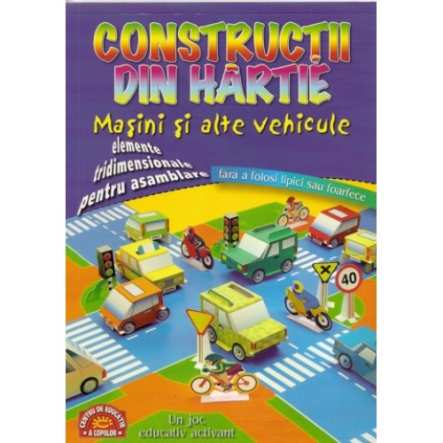 Constructii din hartie.Masini si alte vehicule