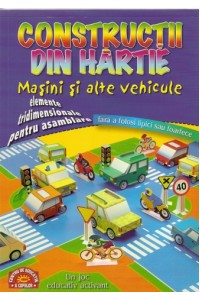 Constructii din hartie.Masini si alte vehicule