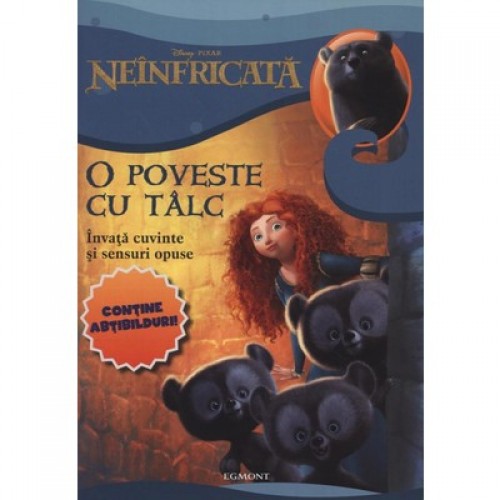 Disney FA Neinfricata O poveste cu talc 