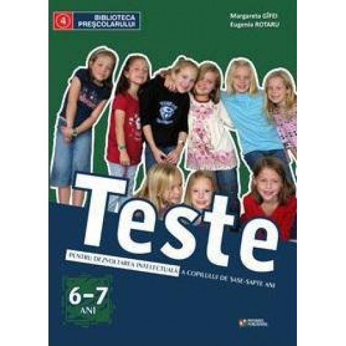 Teste pentru dezvoltarea intelectuala a copilului de 6-7 ani