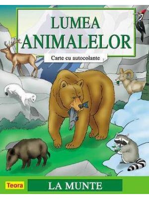 Lumea animalelor. La munte