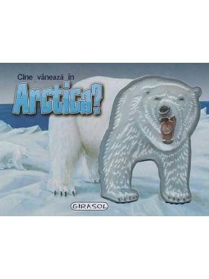 Cine vaneaza in Arctica?