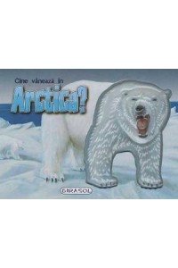 Cine vaneaza in Arctica?
