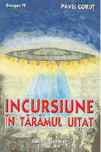 Incursiune in taramul uitat