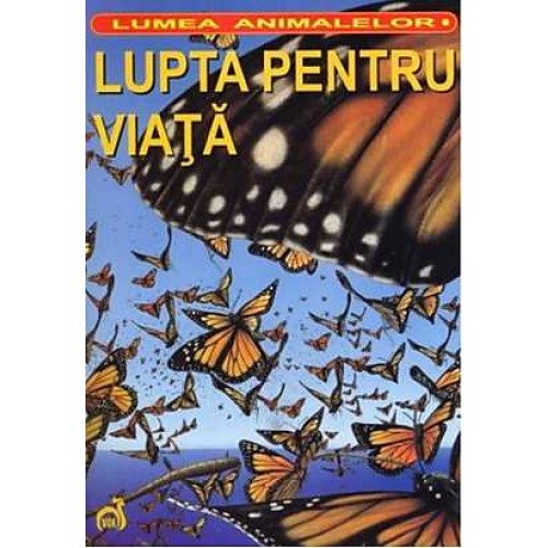 Lupta pentru viata