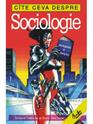Cate ceva despre sociologie