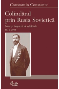 Colindand prin Rusia Sovietica