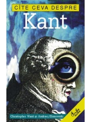 Cate ceva despre Kant