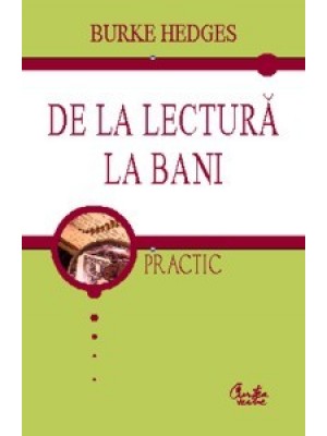 De la lectura la bani