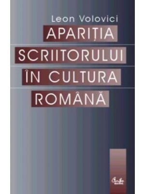 Aparitia scriitorului in cultura romana