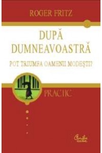 Dupa dumneavoastra