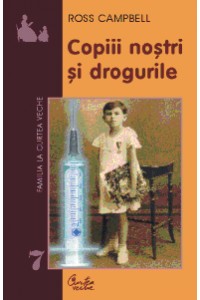 Copiii nostri si drogurile