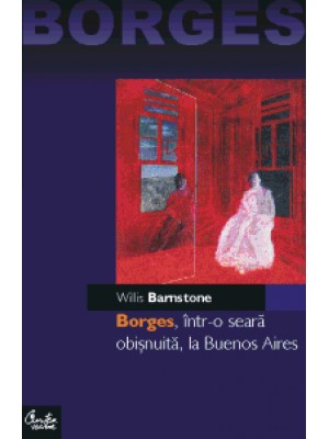 Borges intr-o seara obisnuita la Buenos Aires