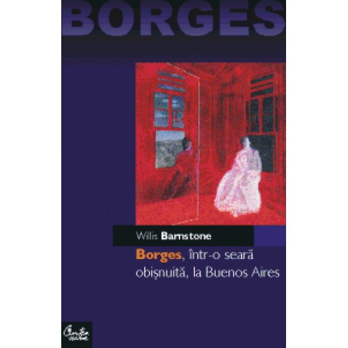 Borges intr-o seara obisnuita la Buenos Aires