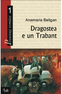 Dragostea e un Trabant