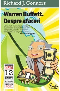 Warren Buffett. Despre afaceri. Principii ale Inteleptului din Omaha