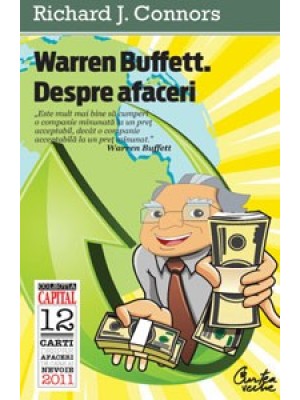 Warren Buffett. Despre afaceri. Principii ale Inteleptului din Omaha
