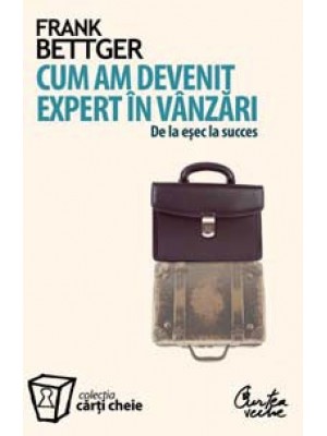 Cum am devenit expert in vinzari