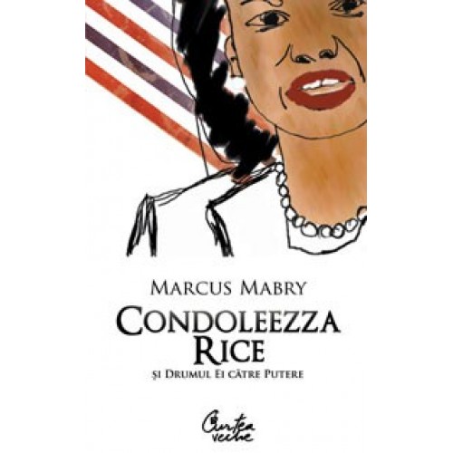 Condoleezza Rice si drumul ei catre putere 