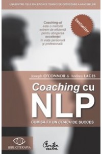 Coaching cu NLP.Cum sa fii un coach de succes