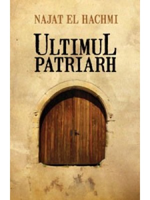 Ultimul patriarh