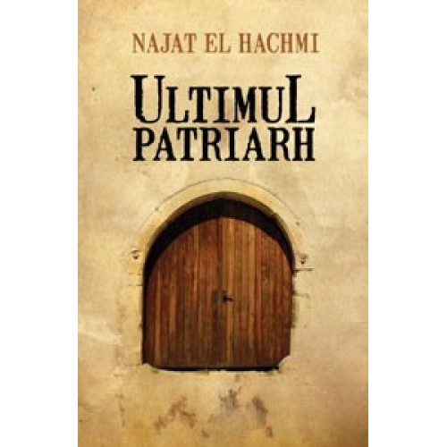 Ultimul patriarh