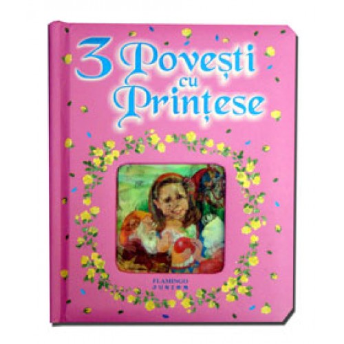 3 povesti cu printese