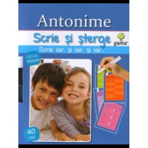 Antonime/ Scrie si sterge