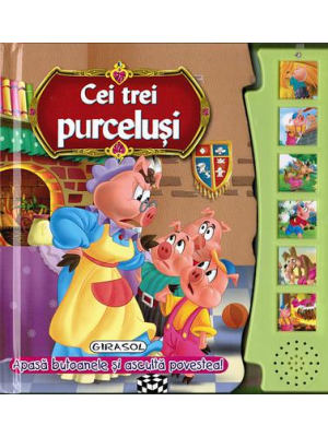 Citeste si asculta - Cei trei purcelusi