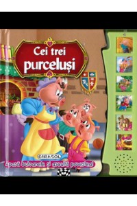 Citeste si asculta - Cei trei purcelusi