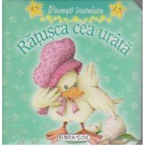 Povesti instelate - Ratusca cea urata