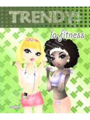Trendy - La fitness
