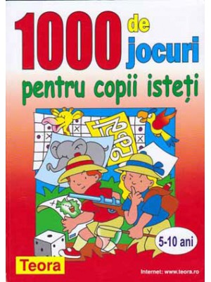 1000 de jocuri ptr copii isteti