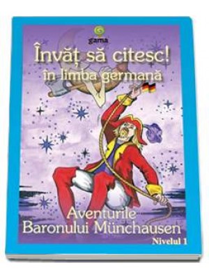 Invat sa citesc in limba germana! Baronului Munchausen