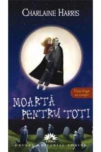 Trueblood vol. 4 - moarta pentru toti