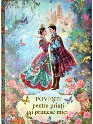 Povesti pentru printi si printese 