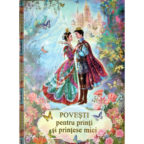 Povesti pentru printi si printese 